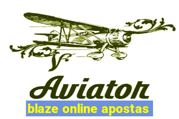 blaze online apostas